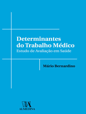 cover image of Determinantes do Trabalho Médico